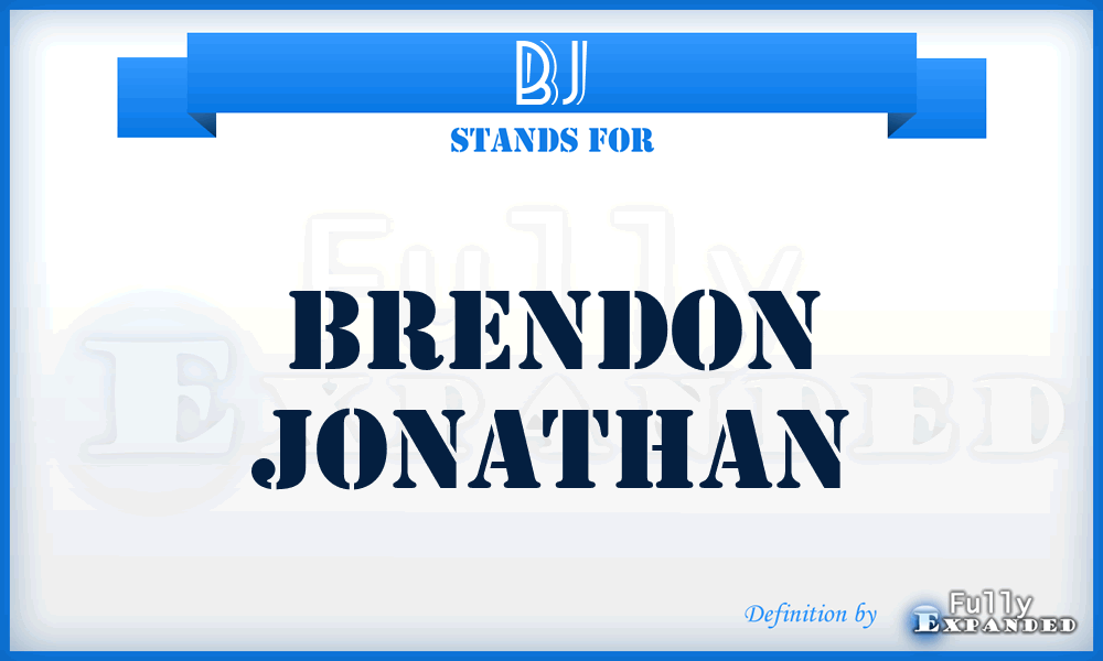 BJ - Brendon Jonathan