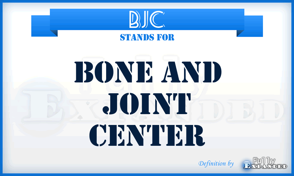 BJC - Bone and Joint Center