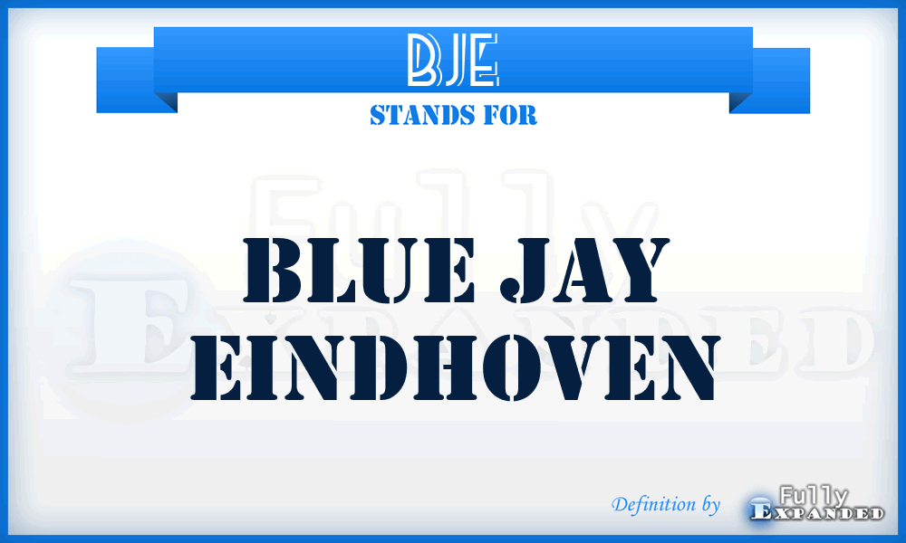 BJE - Blue Jay Eindhoven