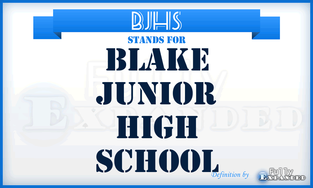 BJHS - Blake Junior High School