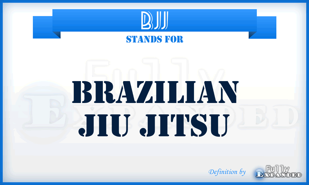BJJ - Brazilian Jiu Jitsu