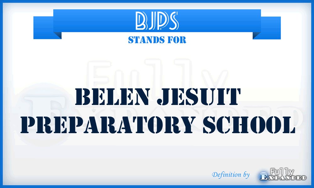BJPS - Belen Jesuit Preparatory School