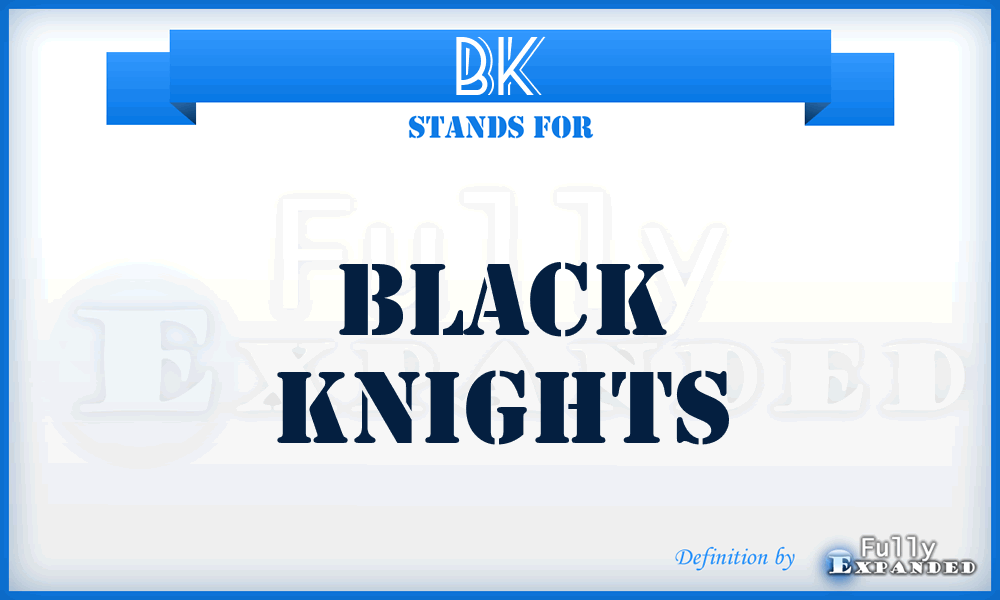 BK - Black Knights