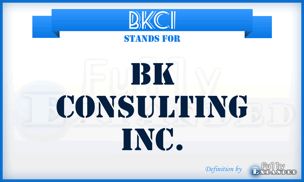 BKCI - BK Consulting Inc.