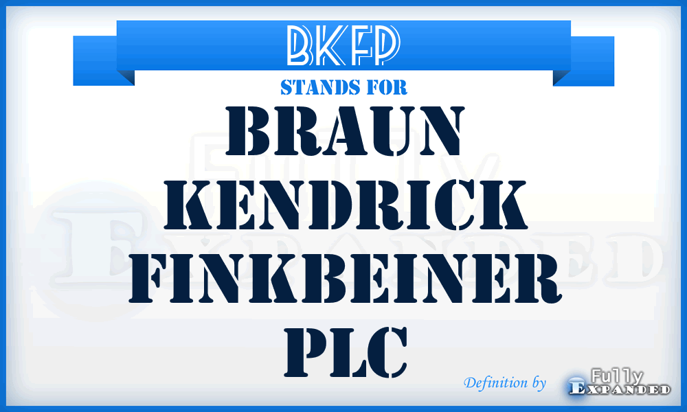 BKFP - Braun Kendrick Finkbeiner PLC