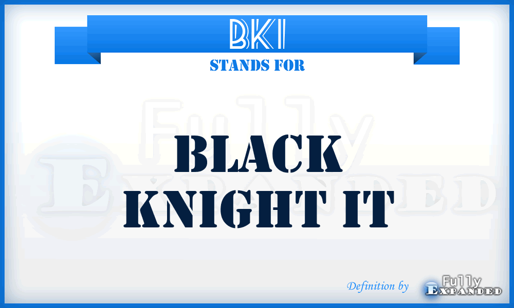 BKI - Black Knight It