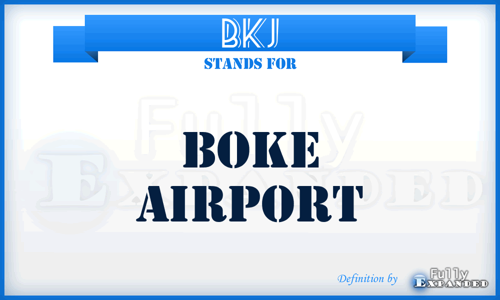 BKJ - Boke airport