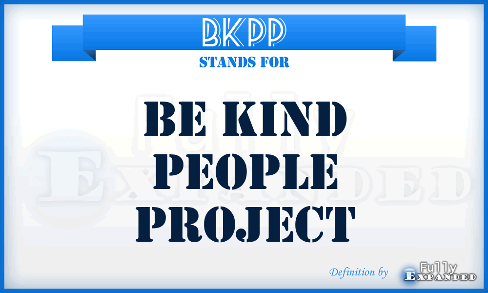 BKPP - Be Kind People Project