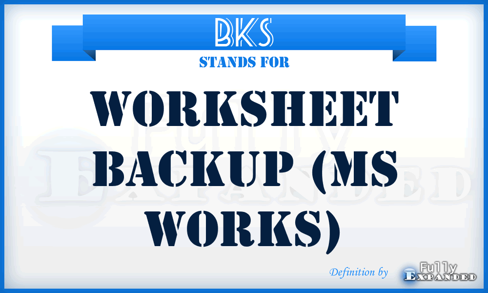 BKS - Worksheet backup (MS Works)
