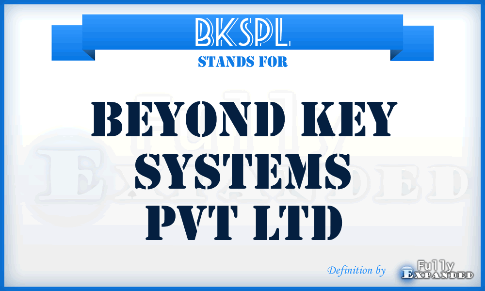 BKSPL - Beyond Key Systems Pvt Ltd