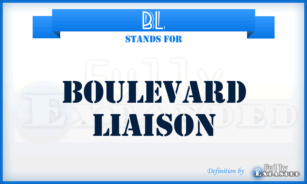BL - Boulevard Liaison