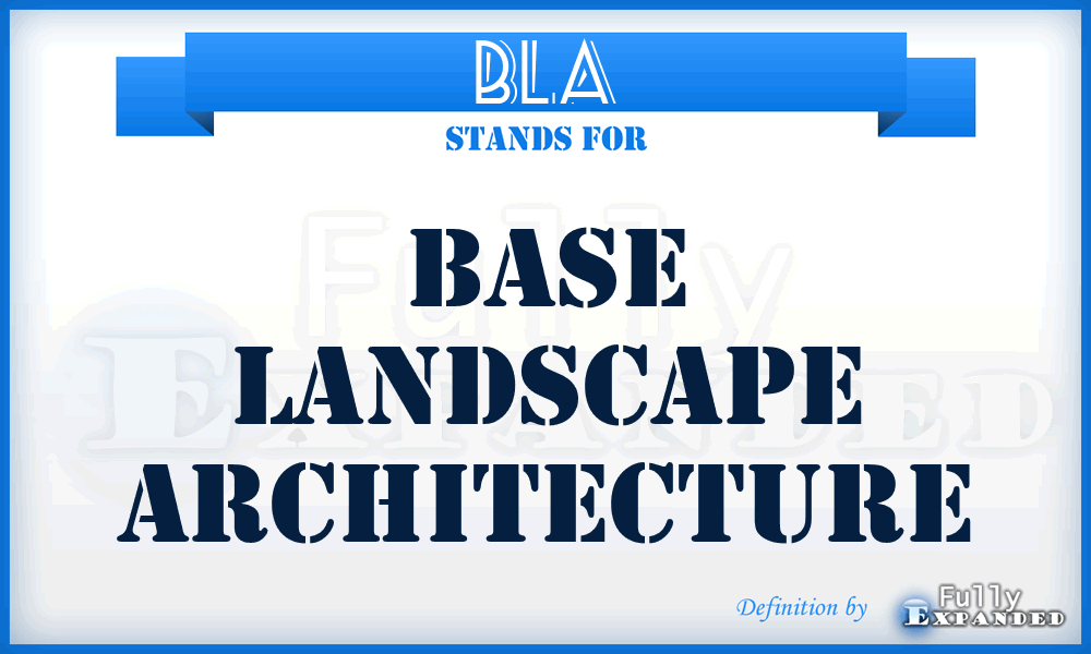 BLA - Base Landscape Architecture