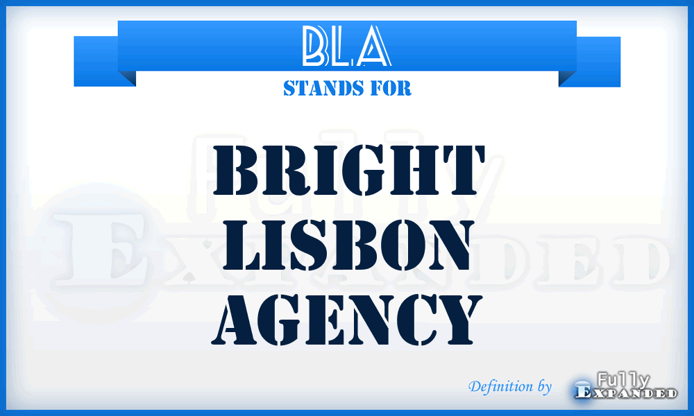 BLA - Bright Lisbon Agency