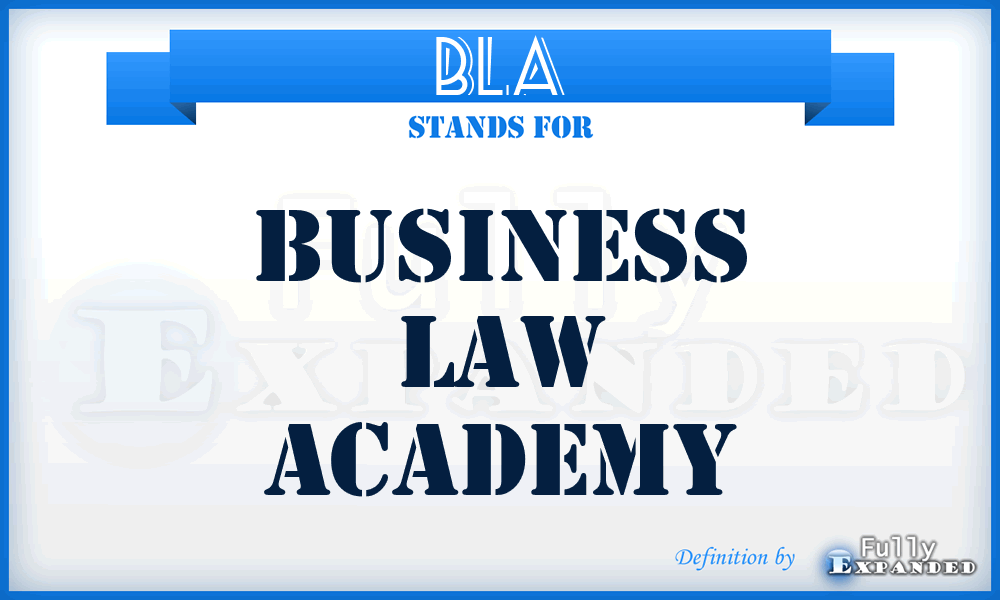 BLA - Business Law Academy