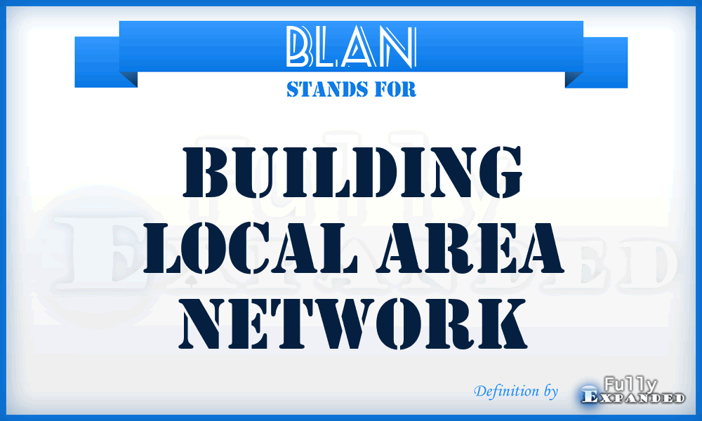 BLAN - Building Local Area Network