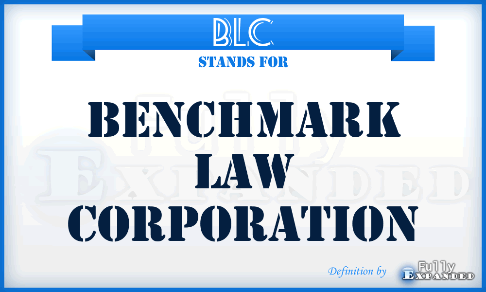 BLC - Benchmark Law Corporation