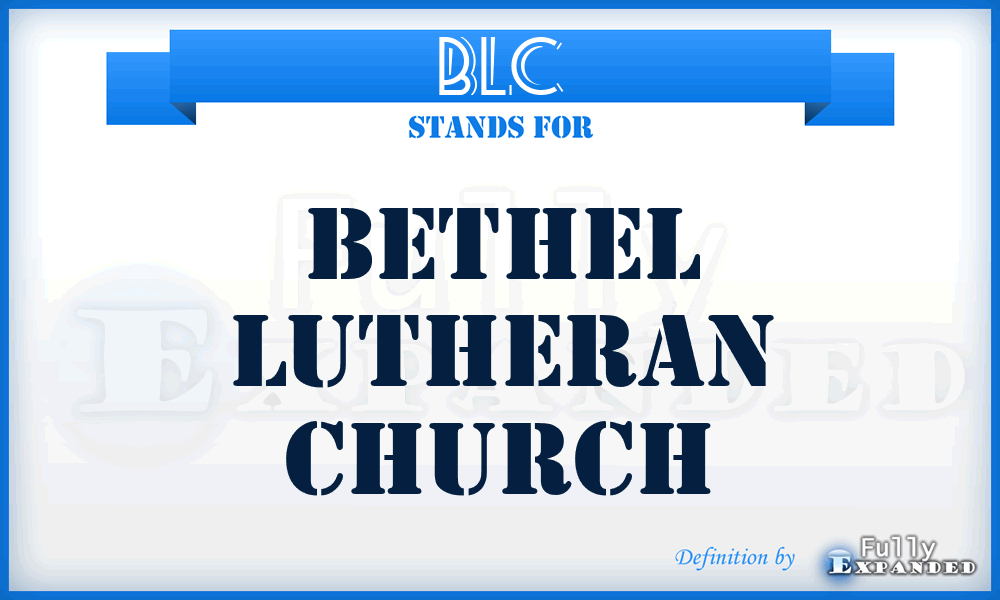 BLC - Bethel Lutheran Church