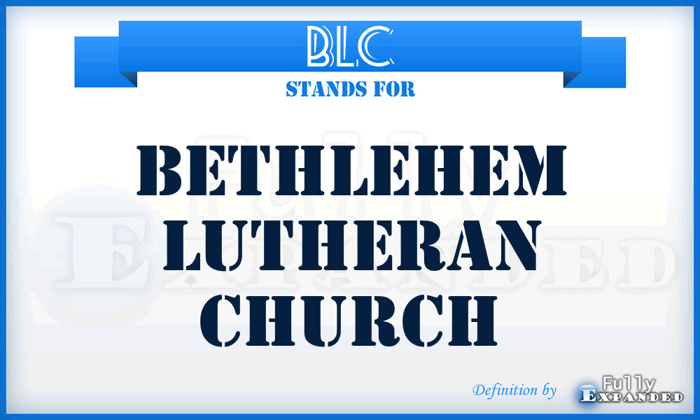 BLC - Bethlehem Lutheran Church