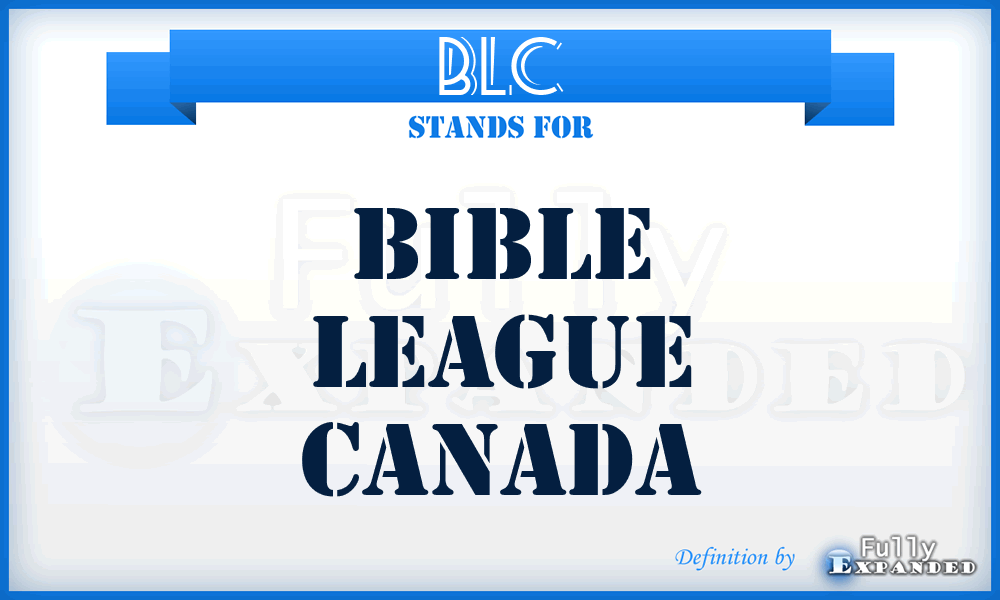 BLC - Bible League Canada