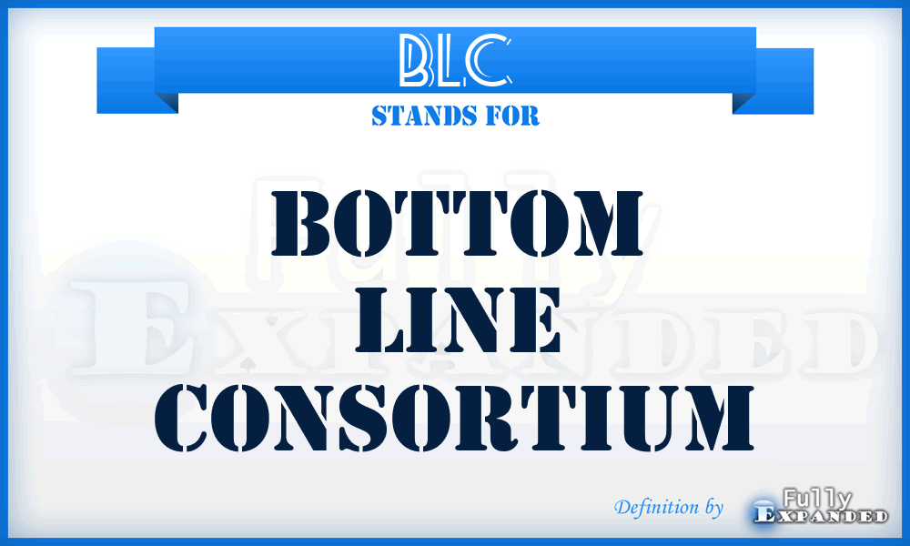 BLC - Bottom Line Consortium