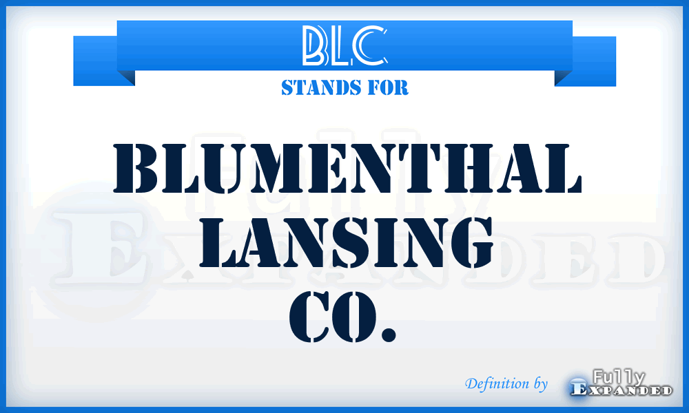 BLC - Blumenthal Lansing Co.