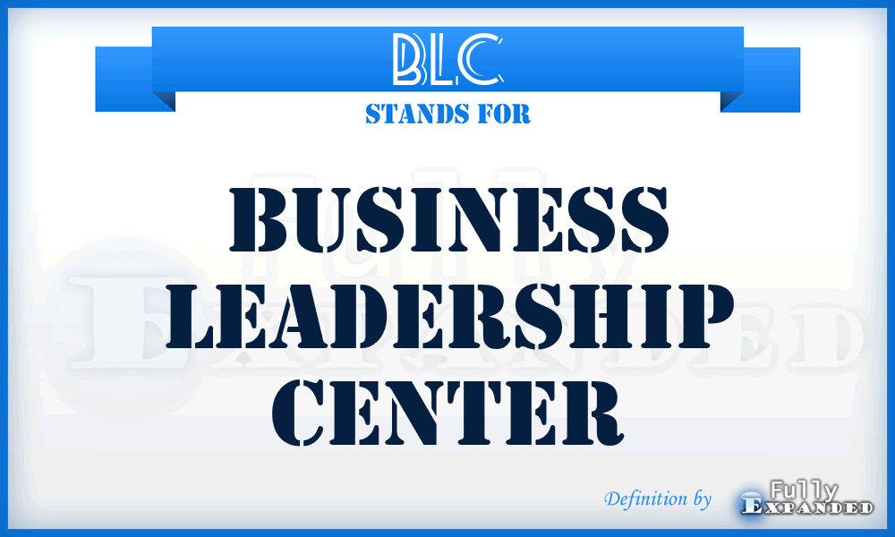 BLC - Business Leadership Center