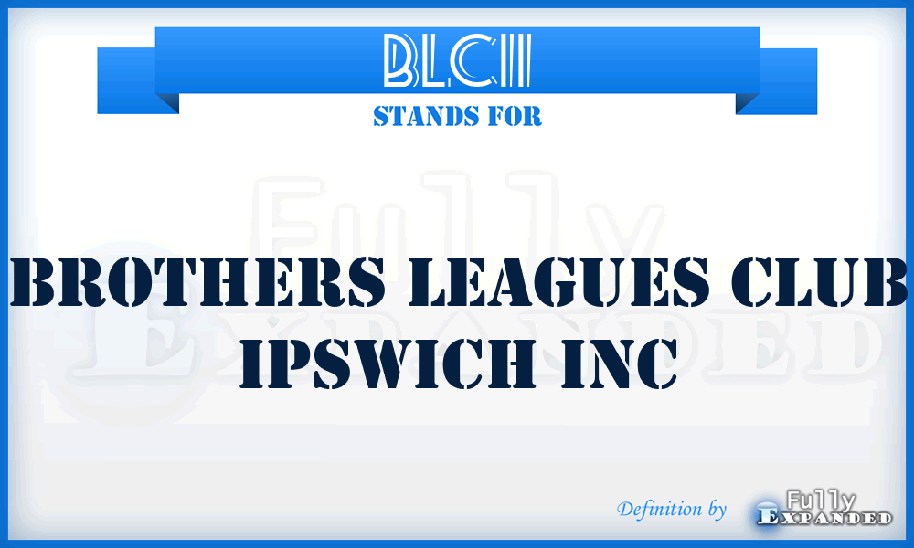 BLCII - Brothers Leagues Club Ipswich Inc