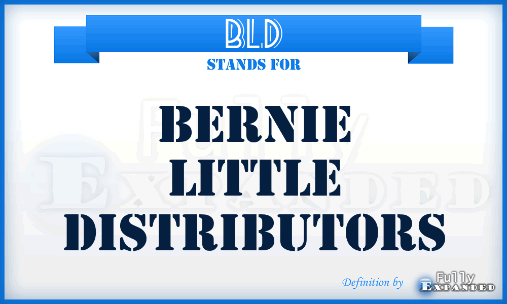 BLD - Bernie Little Distributors