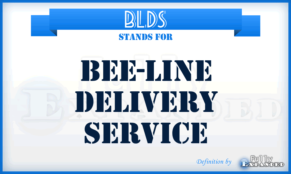 BLDS - Bee-Line Delivery Service