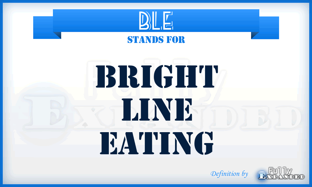BLE - Bright Line Eating