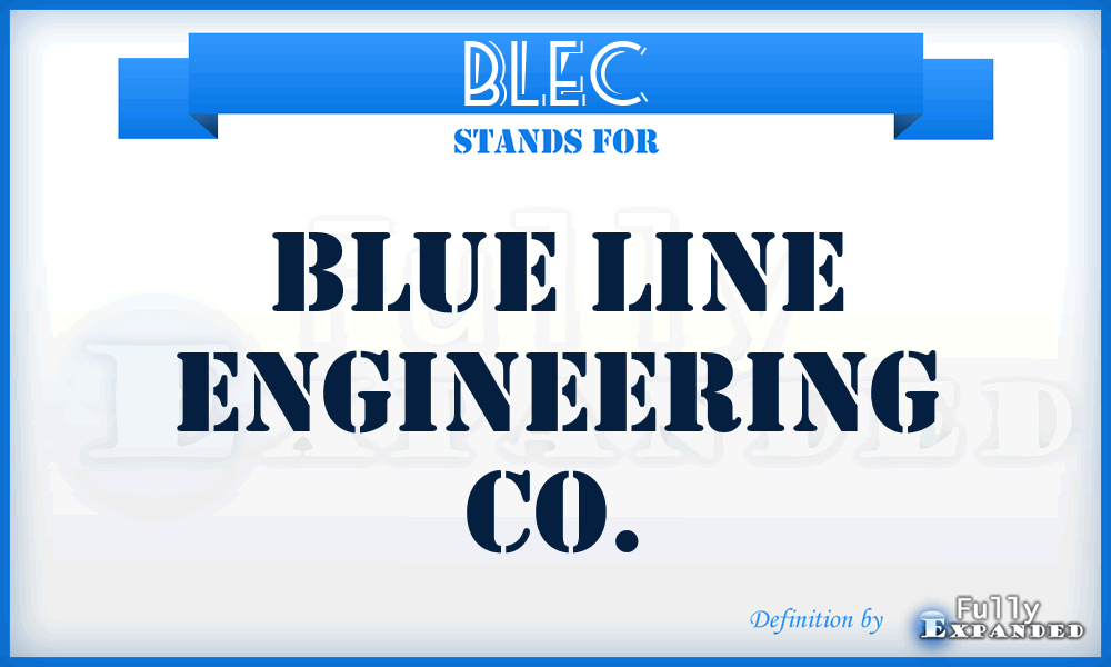 BLEC - Blue Line Engineering Co.