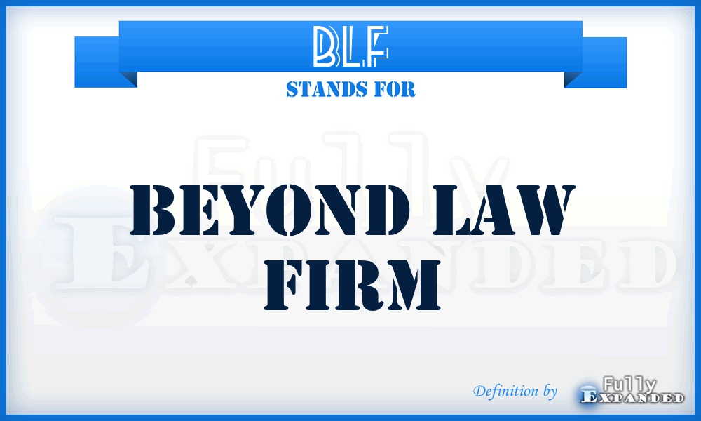 BLF - Beyond Law Firm