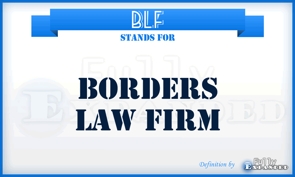 BLF - Borders Law Firm