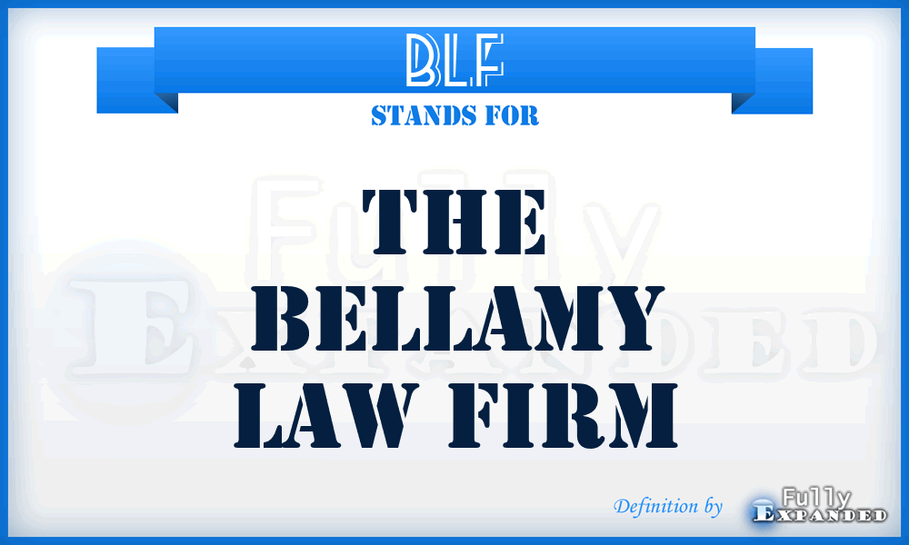 BLF - The Bellamy Law Firm