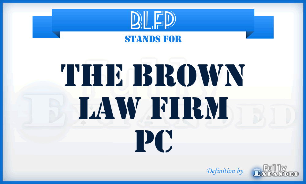 BLFP - The Brown Law Firm Pc
