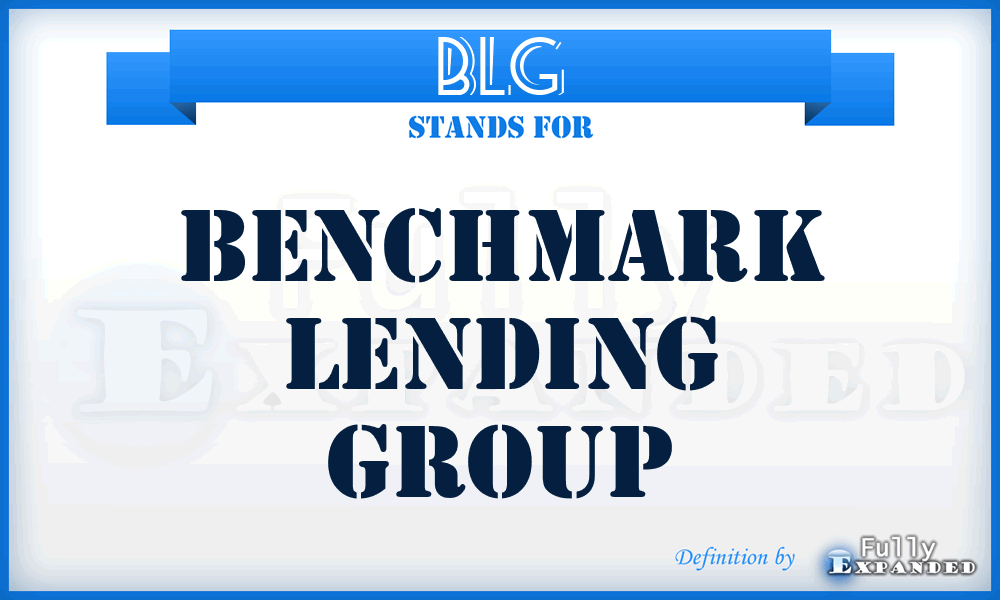BLG - Benchmark Lending Group