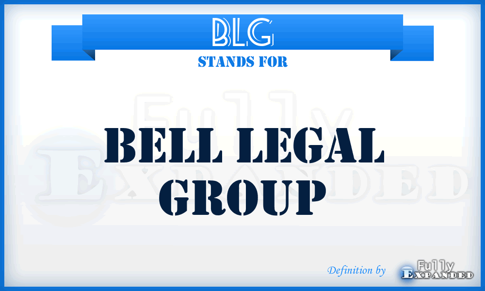 BLG - Bell Legal Group