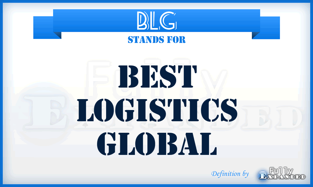 BLG - Best Logistics Global