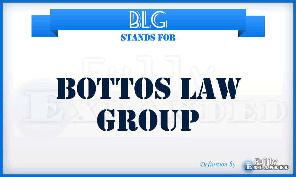BLG - Bottos Law Group