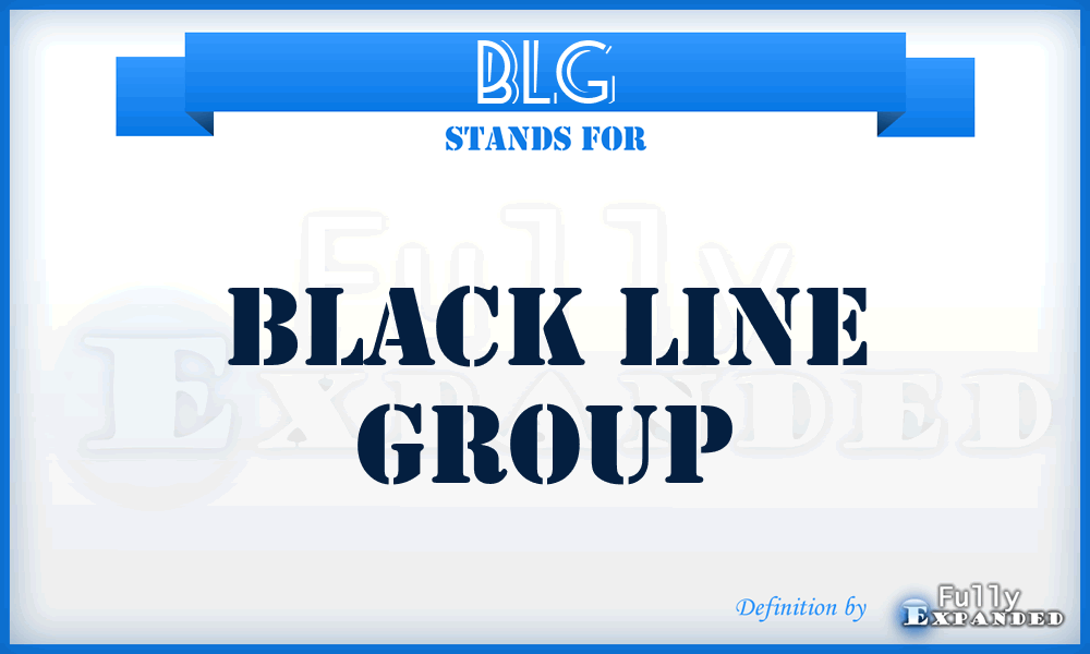 BLG - Black Line Group
