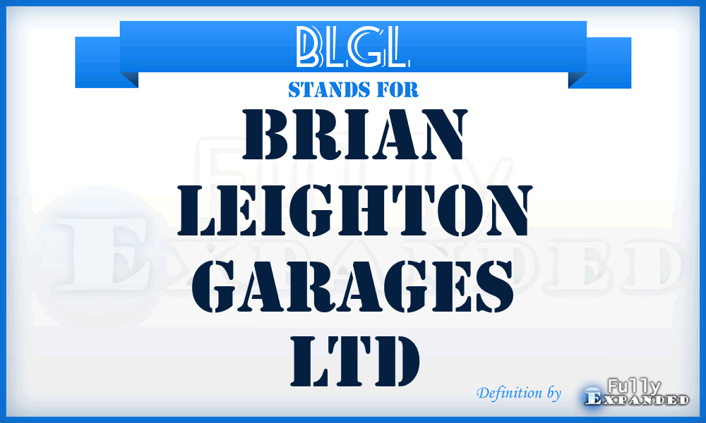 BLGL - Brian Leighton Garages Ltd