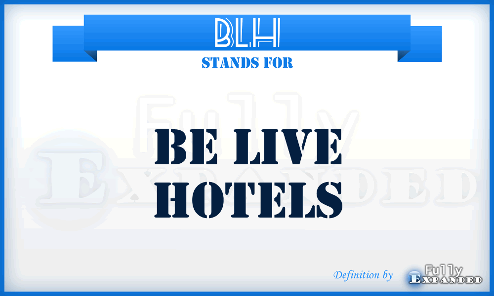 BLH - Be Live Hotels