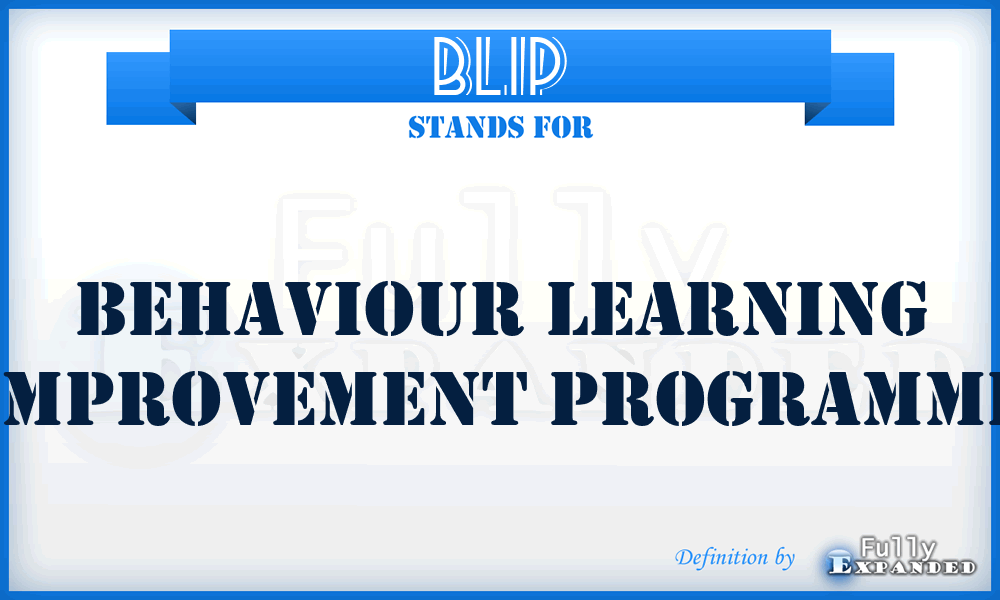 BLIP - Behaviour Learning Improvement Programme