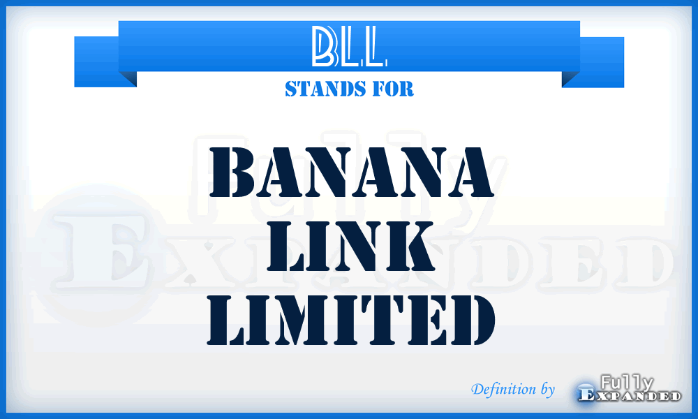 BLL - Banana Link Limited