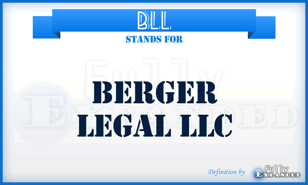 BLL - Berger Legal LLC