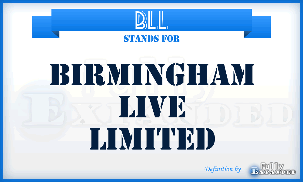 BLL - Birmingham Live Limited