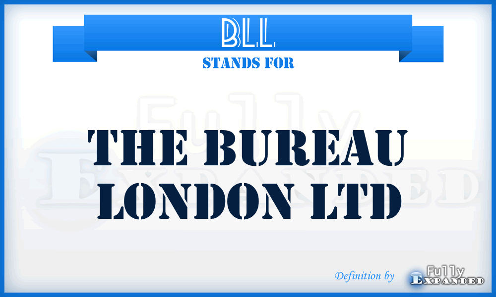 BLL - The Bureau London Ltd