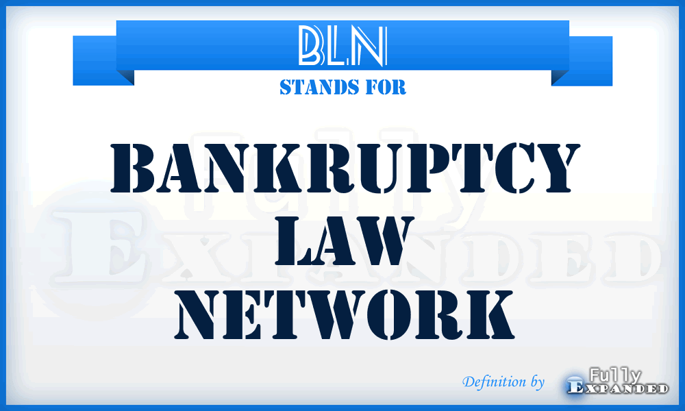 BLN - Bankruptcy Law Network
