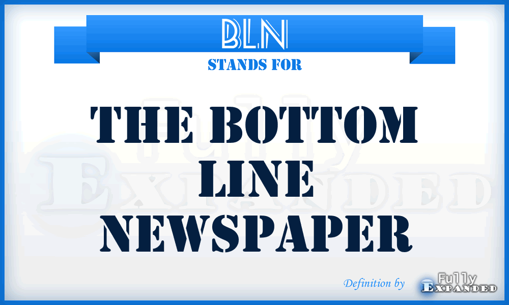 BLN - The Bottom Line Newspaper