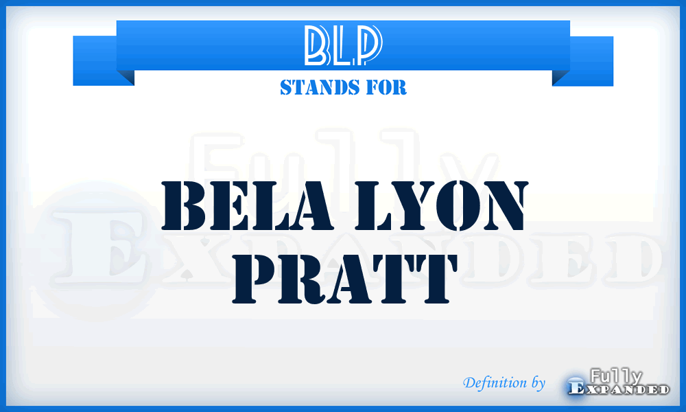 BLP - Bela Lyon Pratt
